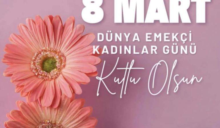 8 Mart Kadınlar Günü