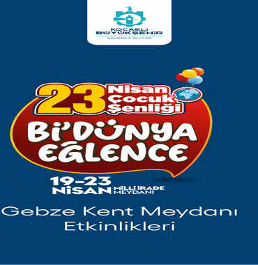 23 Nisan coşkusu tüm Kocaeli'ni