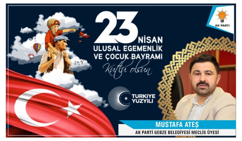 23 Nisan Ulusal Egemenlik Ve Çocuk Bayramı