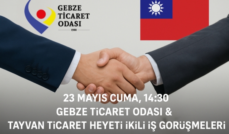 Tayvan ticaret heyeti, Gebze iş dünyasıyla buluşuyor