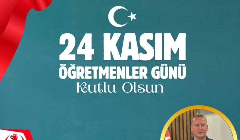24 Kasım Öğretmenler Günü