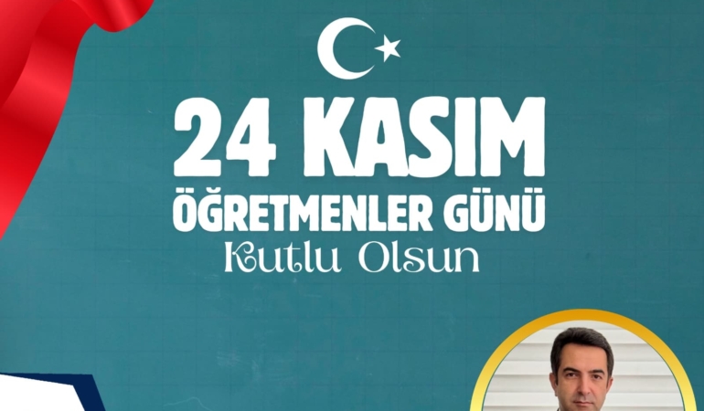 24 Kasım Öğretmenler Günü