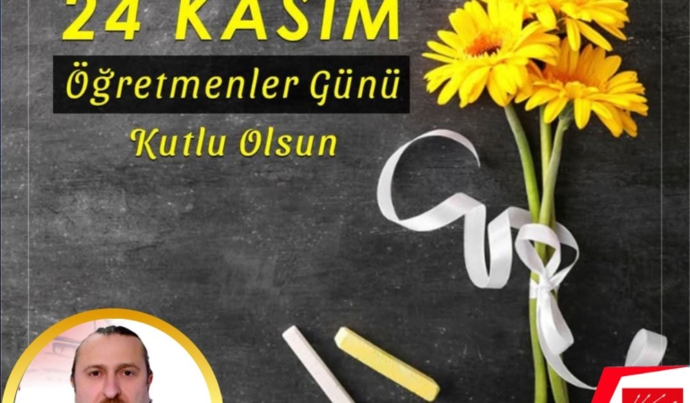 24 Kasım Öğretmenler Günü