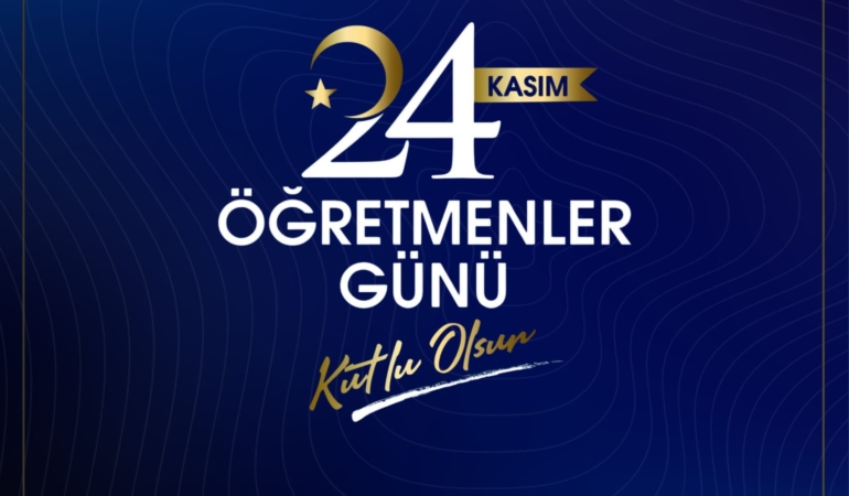 24 Kasım Öğretmenler Günü