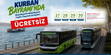 Büyükşehir’den bayramda ücretsiz ulaşım kolaylığı (1)
